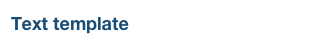Text template