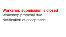 
Workshop submission is closed
Workshop proposal due
Notification of acceptance